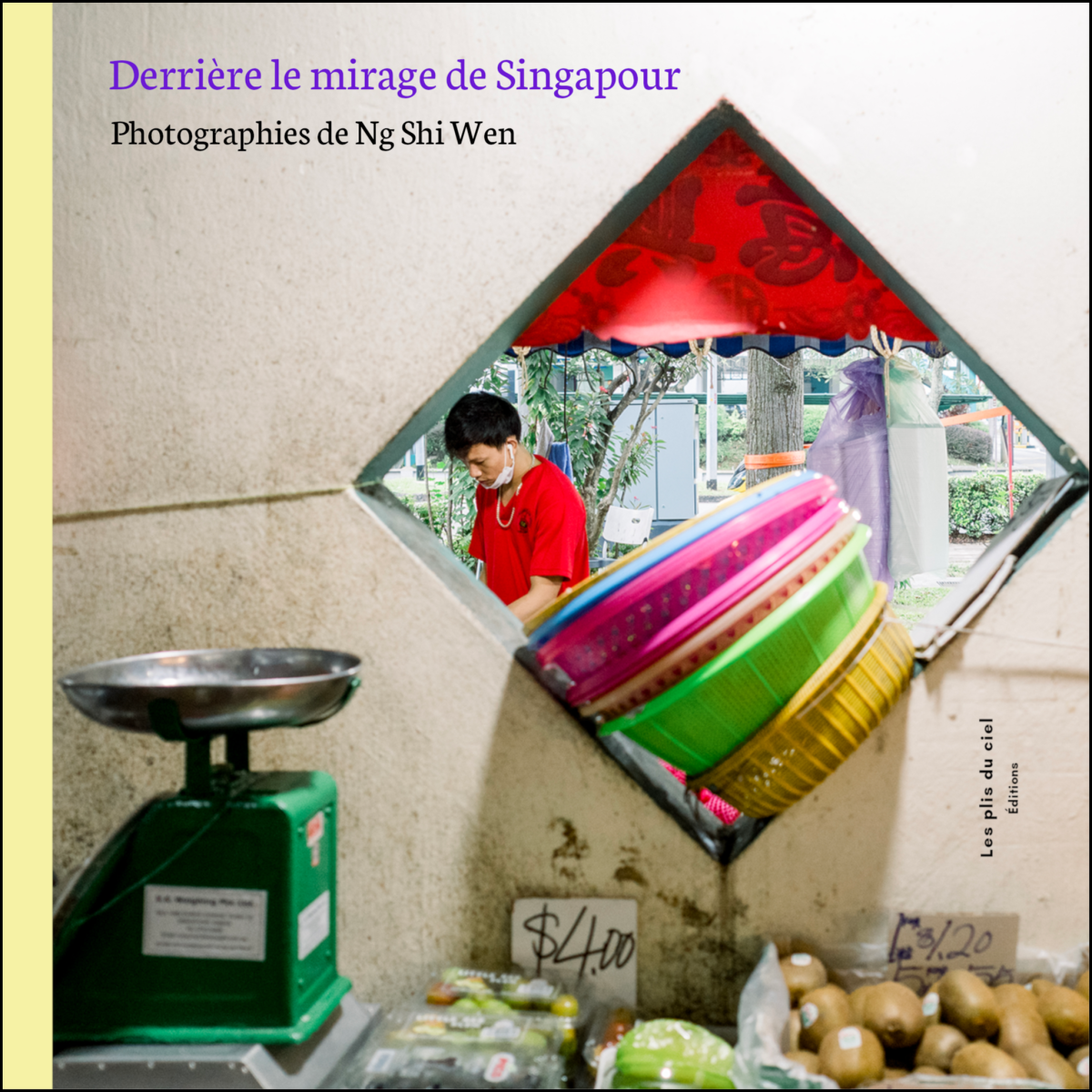 5 mars 2024 – Parution : « Derrière le mirage de Singapour – Photographies de Ng Shi Wen »